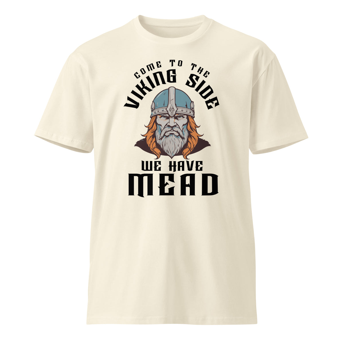 Come to the Viking Side premium t-shirt